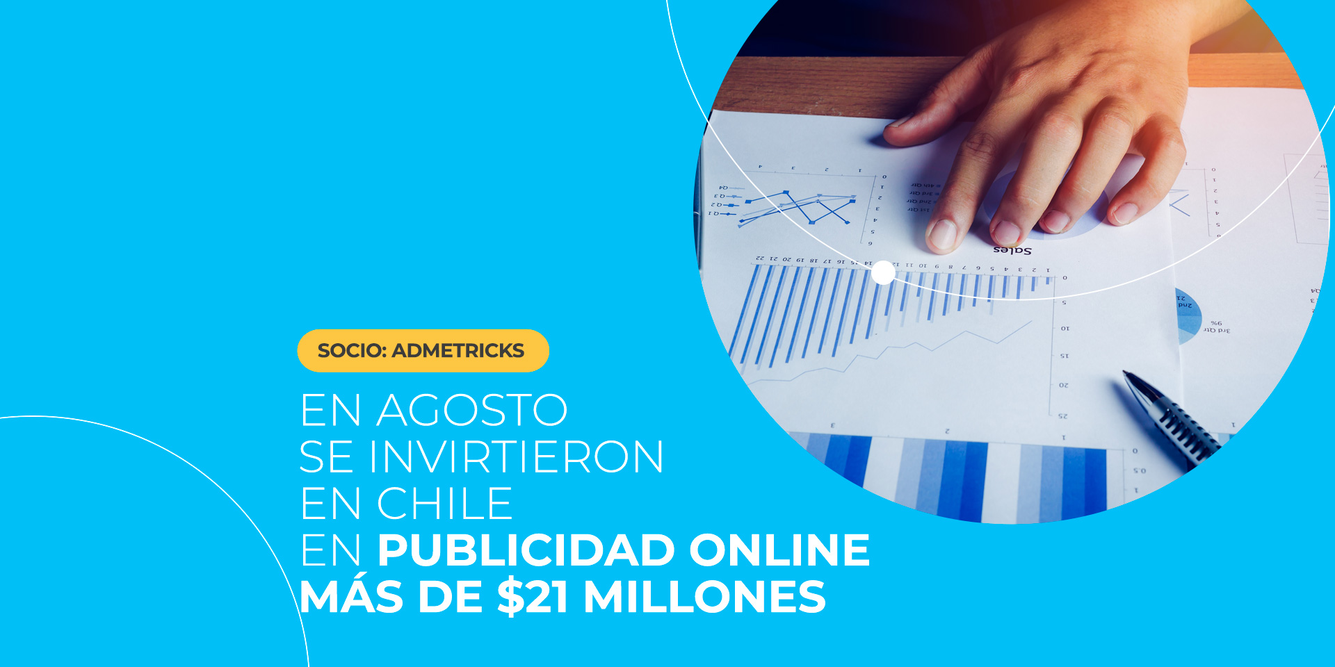 Más de $21 millones de dólares en publicidad online se invirtieron en Chile en agosto, según reporte de Admetricks