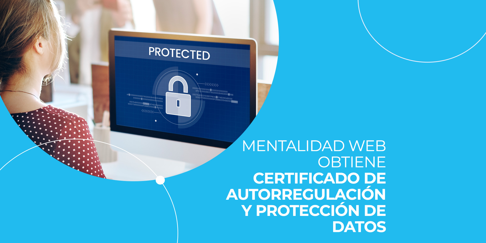 Mentalidad Web obtiene certificado de autorregulación y protección de datos