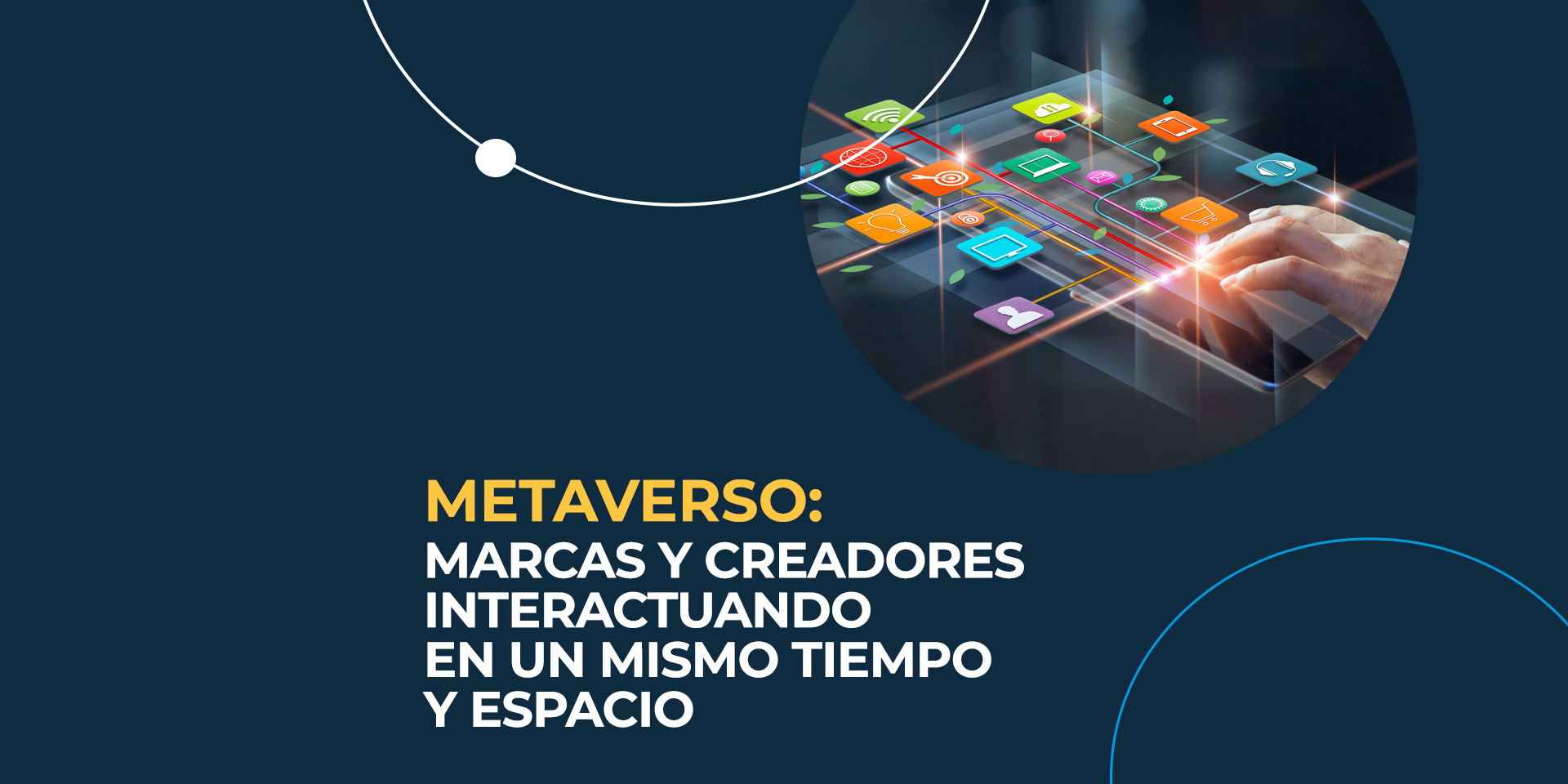 LFI: Metaverso: marcas y creadores interactuando en un mismo tiempo y espacio