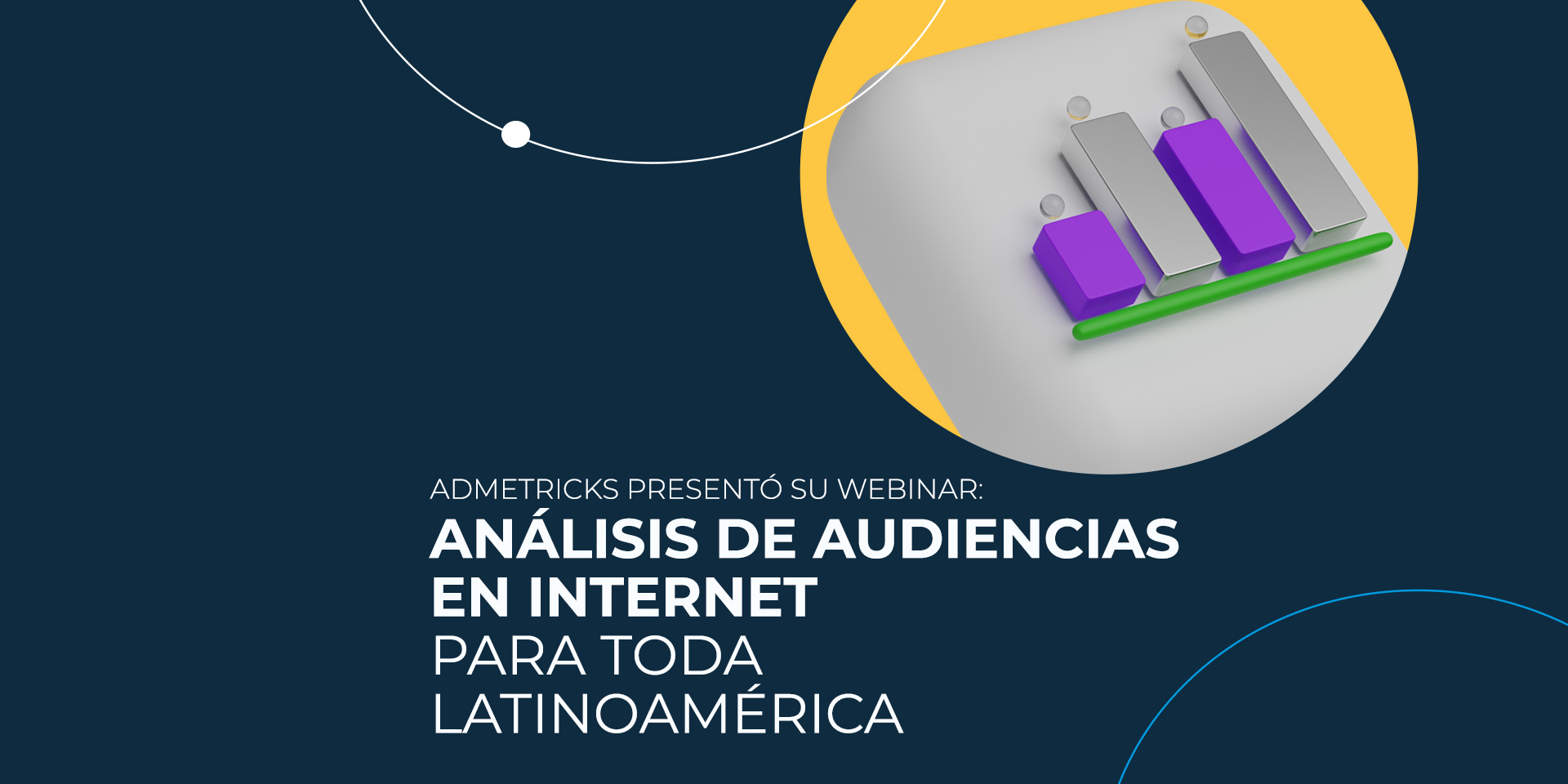 Admetricks: Análisis de Audiencias en Internet para toda Latinoamérica