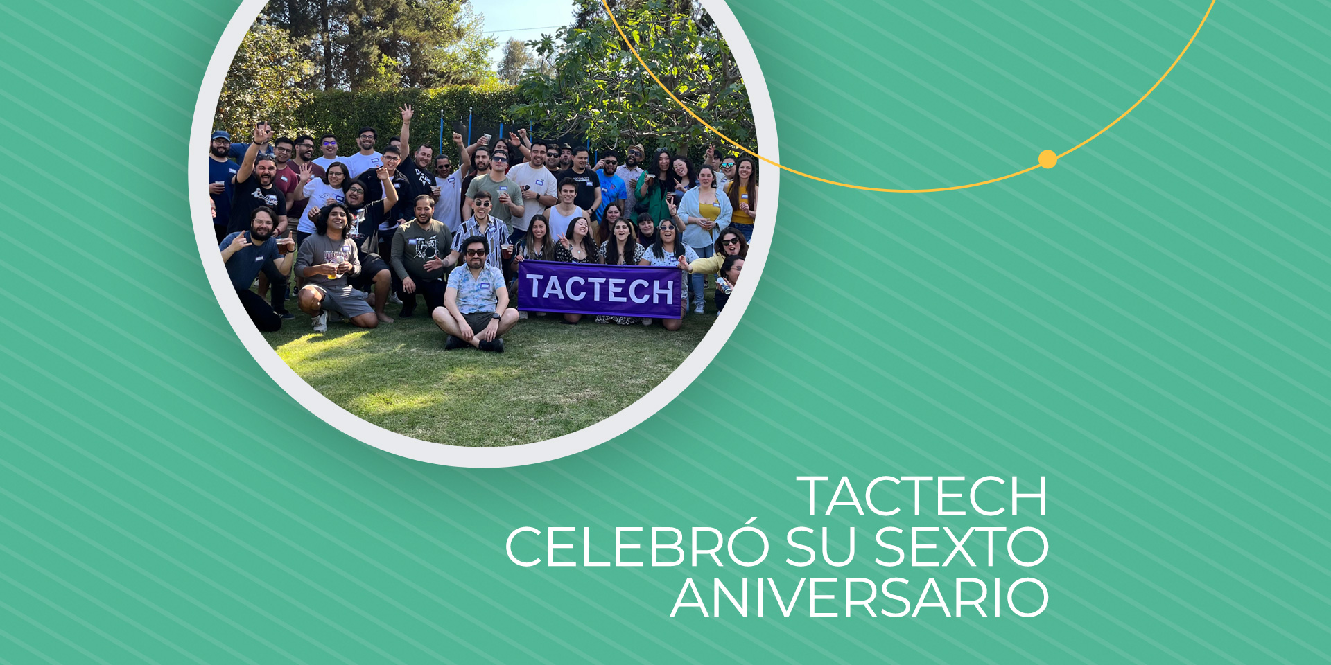 Tactech celebró su sexto aniversario